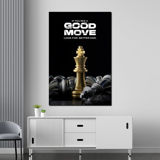 Scacchi citazione if you see a good move strategia quadro