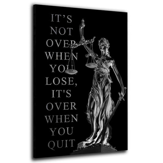 Quadro moderno Justitia, IT Is Not Over When You Lose, It Is Over When You Quit Silver Edition