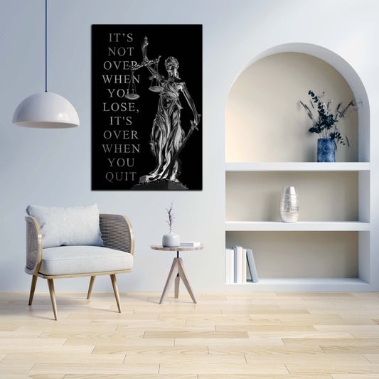 Quadro moderno Justitia, IT Is Not Over When You Lose, It Is Over When You Quit Silver Edition