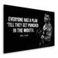 Quadro moderno Motivazione Mike, Everyone has a Plan