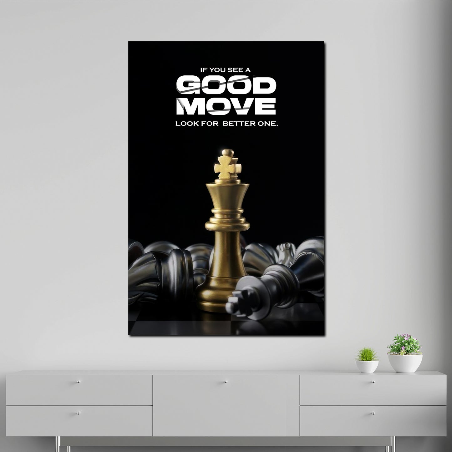 Scacchi citazione if you see a good move strategia quadro